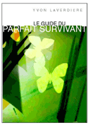 Guide du parfait survivant (Le)